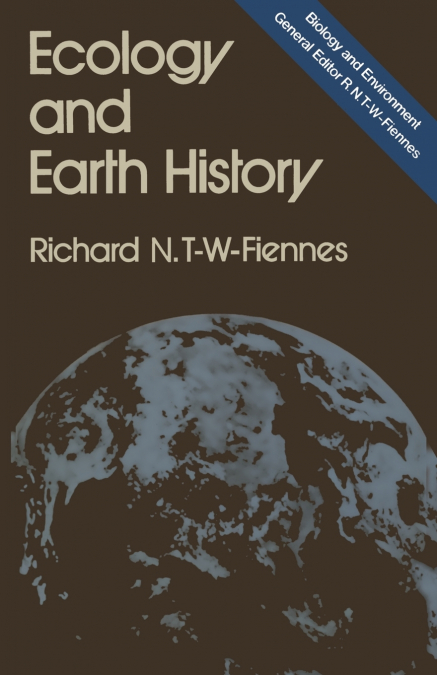 ECOLOGY AND EARTH HISTORY