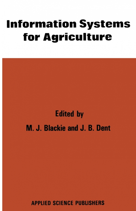 INFORMATION SYSTEMS FOR AGRICULTURE