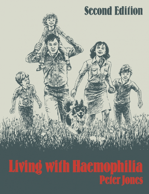 LIVING WITH HAEMOPHILIA