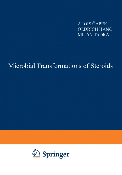 MICROBIAL TRANSFORMATIONS OF STEROIDS