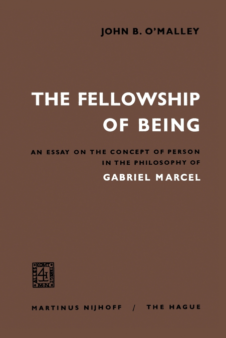 THE FELLOWSHIP OF BEING