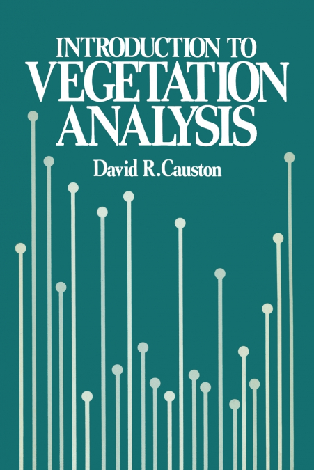 AN INTRODUCTION TO VEGETATION ANALYSIS