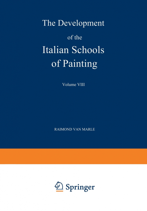 THE DEVELOPMENT OF THE ITALIAN SCHOOLS OF PAINTING