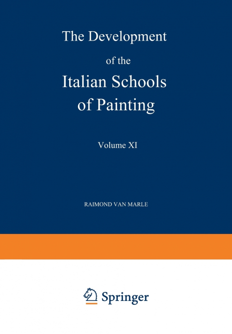 THE DEVELOPMENT OF THE ITALIAN SCHOOLS OF PAINTING