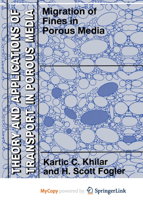 MIGRATIONS OF FINES IN POROUS MEDIA