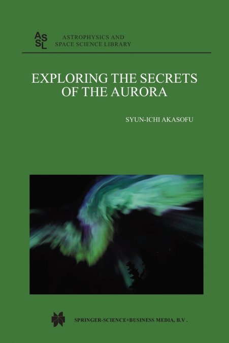 EXPLORING THE SECRETS OF THE AURORA