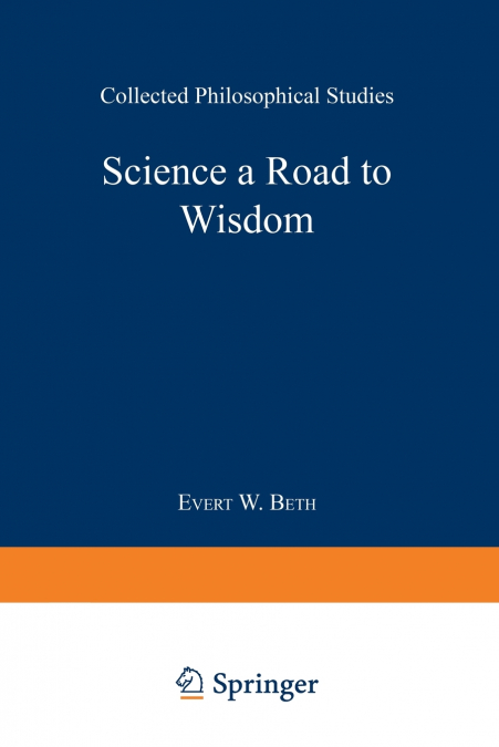 SCIENCE A ROAD TO WISDOM