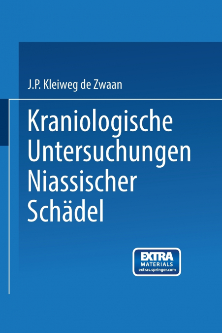 KRANIOLOGISCHE UNTERSUCHUNGEN NIASSISCHER SCHADEL