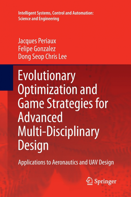 EVOLUTIONARY OPTIMIZATION AND GAME STRATEGIES FOR ADVANCED M