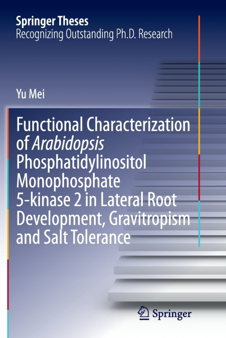 FUNCTIONAL CHARACTERIZATION OF ARABIDOPSIS PHOSPHATIDYLINOSI