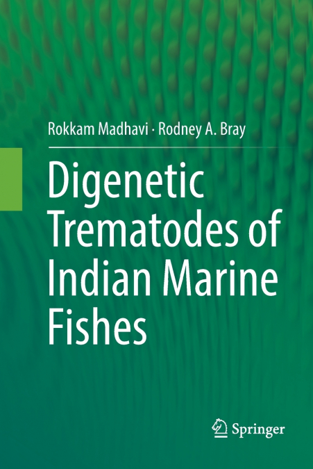 DIGENETIC TREMATODES OF INDIAN MARINE FISHES