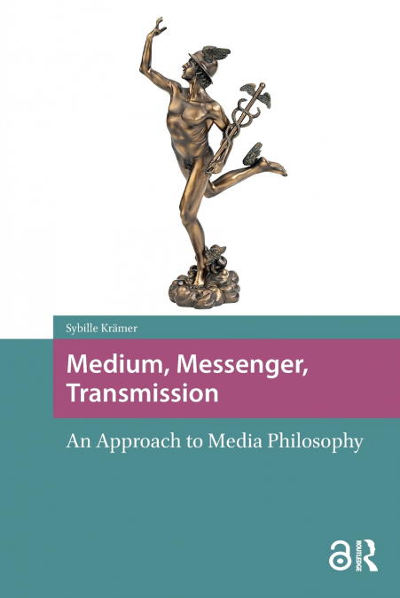 MEDIUM, MESSENGER, TRANSMISSION