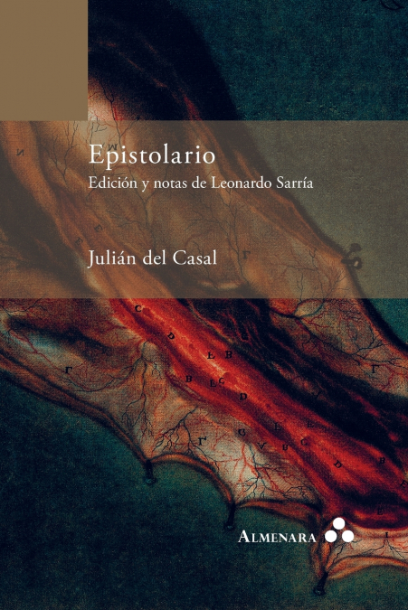 EPISTOLARIO. EDICION Y NOTAS DE LEONARDO SARRIA