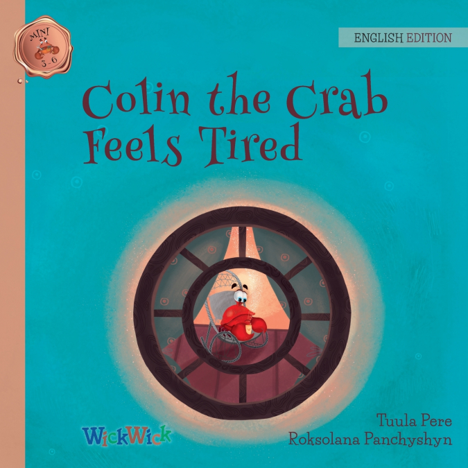 COLIN THE CRAB FEELS TIRED