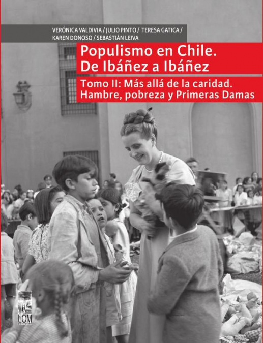 POPULISMO EN CHILE, DE IBA�EZ A IBA�EZ - TOMO II