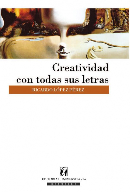 CREATIVIDAD CON TODAS SUS LETRAS