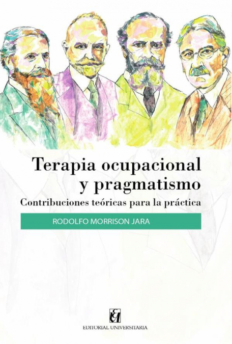 TERAPIA OCUPACIONAL Y PRAGMATISMO