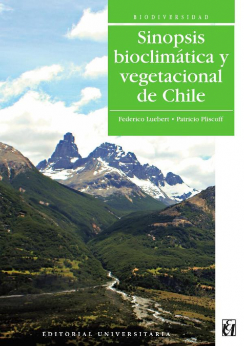 SINOPSIS BIOCLIMATICA Y VEGETACIONAL DE CHILE