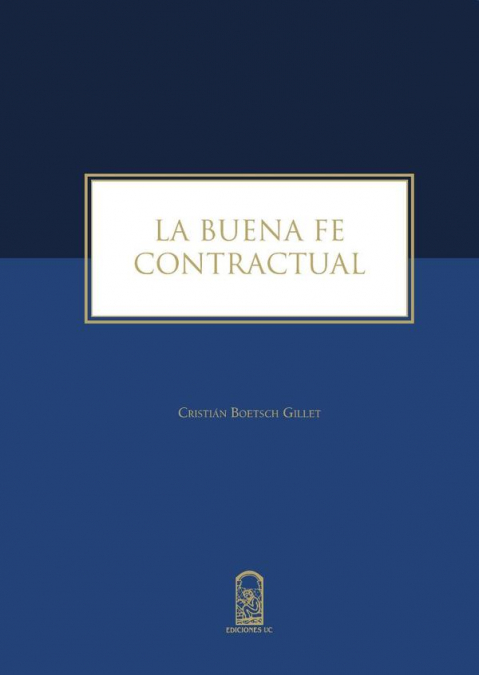 LA BUENA FE CONTRACTUAL