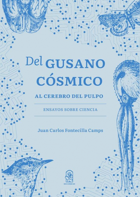 DEL GUSANO COSMICO AL CEREBRO DEL PULPO
