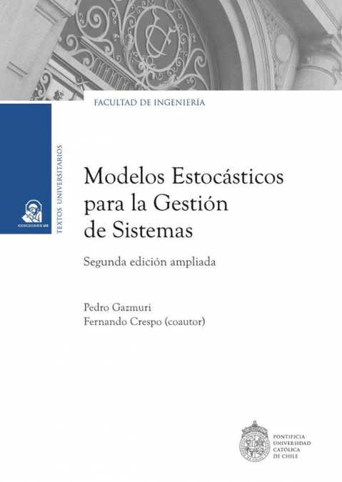 MODELOS ESTOCASTICOS PARA LA GESTION DE SISTEMAS