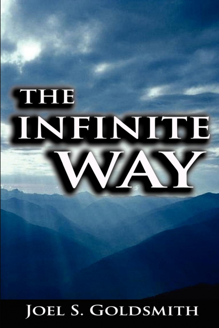 THE INFINITE WAY