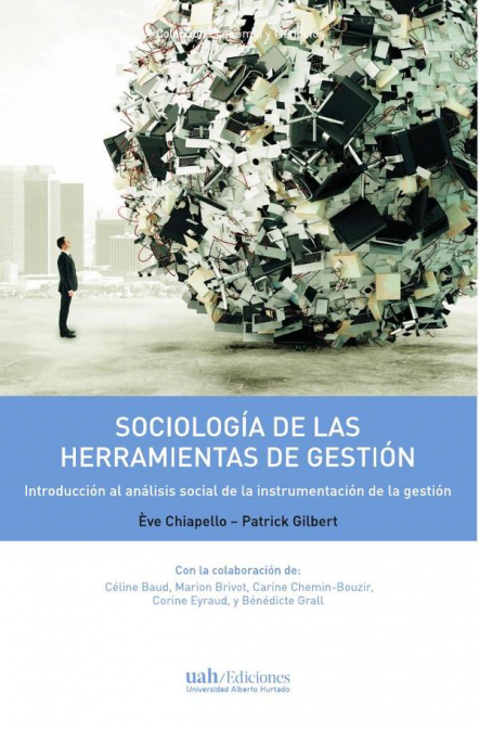 SOCIOLOGIA DE LAS HERRAMIENTAS DE LA GESTION