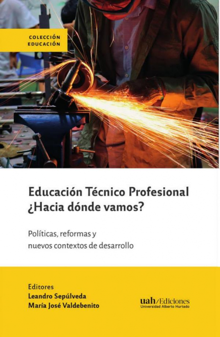 EDUCACION TECNICO PROFESIONAL �HACIA DONDE VAMOS?