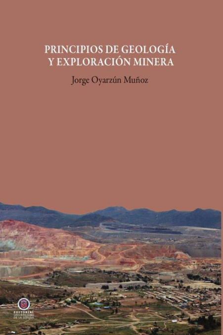 PRINCIPIOS DE GEOLOGIA Y EXPLORACION MINERA