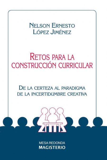 RETOS PARA LA CONSTRUCCION CURRICULAR