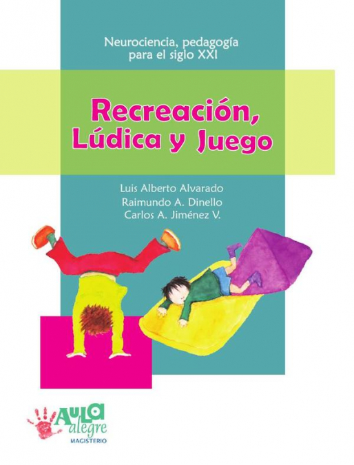 RECREACION, LUDICA Y JUEGO