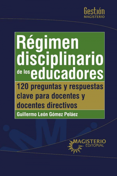 REGIMEN DISCIPLINARIO DE LOS EDUCADORES