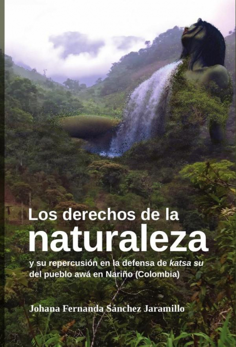 LOS DERECHOS DE LA NATURALEZA Y SU REPERCUSION EN LA DEFENSA