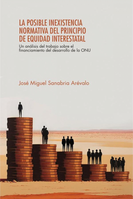 LA POSIBLE INEXISTENCIA NORMATIVA DEL PRINCIPIO DE EQUIDAD I