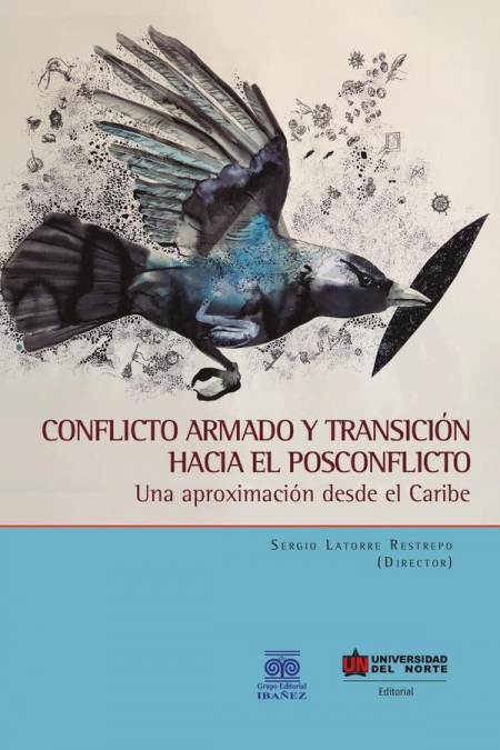 CONFLICTO ARMADO Y TRANSICION HACIA EL POSCONFLICTO