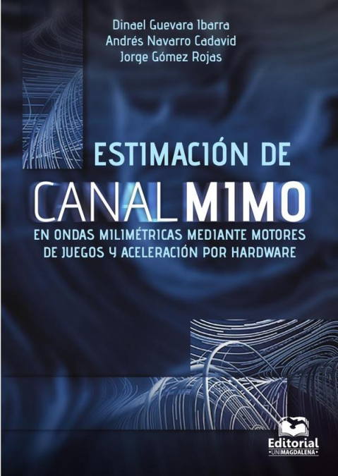 ESTIMACION DE CANAL MIMO EN ONDAS MILIMETRICAS MEDIANTE MOTO