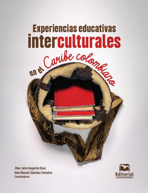 EXPERIENCIAS EDUCATIVAS INTERCULTURALES EN EL CARIBE COLOMBI