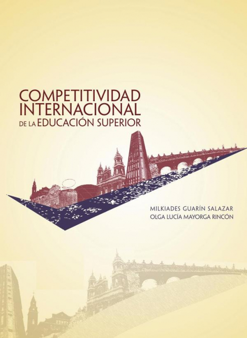 COMPETITIVIDAD INTERNACIONAL DE LA EDUCACION SUPERIOR