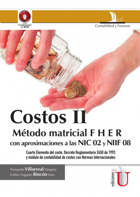 COSTOS II, CON APROXIMACIONES A LAS NIC 02 Y NIIF 08