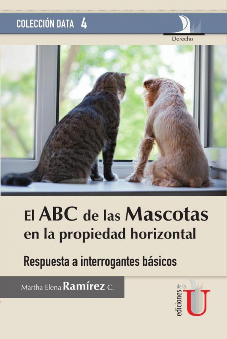 ABC DE LAS MASCOTAS EN LA PROPIEDAD HORIZONTAL