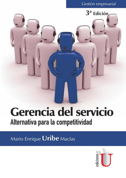 GERENCIA DEL SERVICIO. ALTERNATIVA PARA LA COMPETITIVIDAD. 3