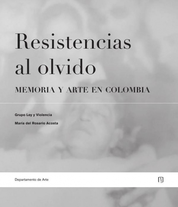 RESISTENCIAS AL OLVIDO