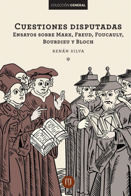 CUESTIONES DISPUTADAS ENSAYOS SOBRE MARX, FREUD, FOUCAULT, B