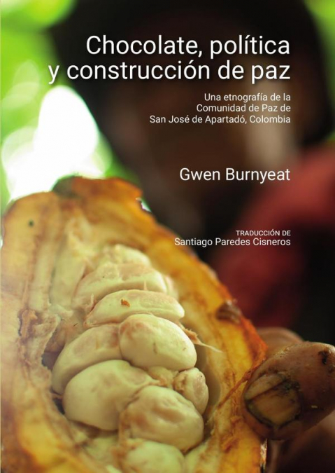 CHOCOLATE, POLITICA Y CONSTRUCCION DE PAZ