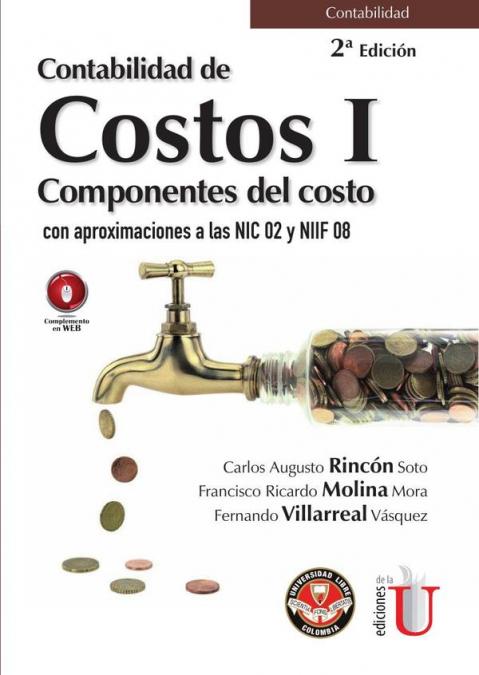 CONTABILIDAD DE COSTOS I. COMPONENTES DEL COSTO CON APROXIMA