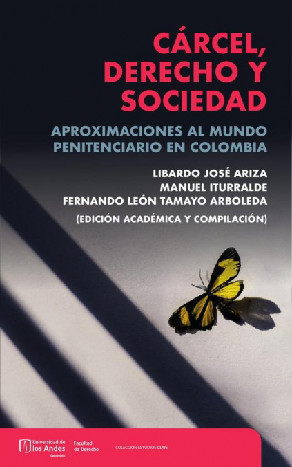 CARCEL, DERECHO Y SOCIEDAD