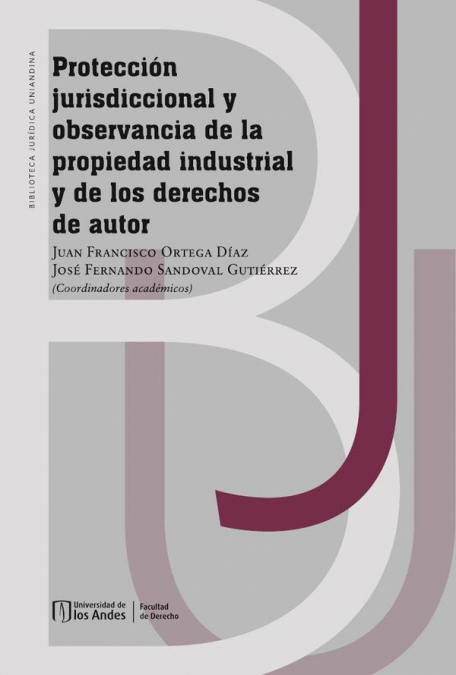 PROTECCION JURISDICCIONAL Y OBSERVANCIA DE LA PROPIEDAD INDU