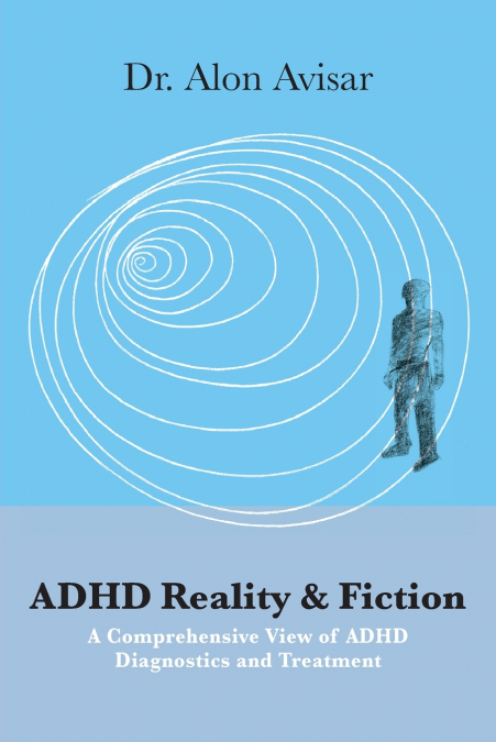 ADHD REALITY & FICTION