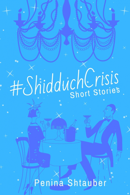 #SHIDDUCHCRISIS