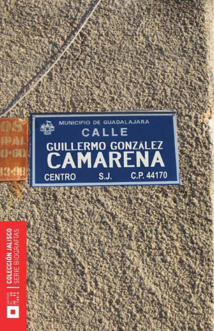 GUILLERMO GONZALEZ CAMARENA
